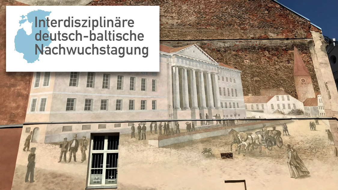 III. Internationale deutsch-baltische Nachwuchstagung - Veranstaltungen